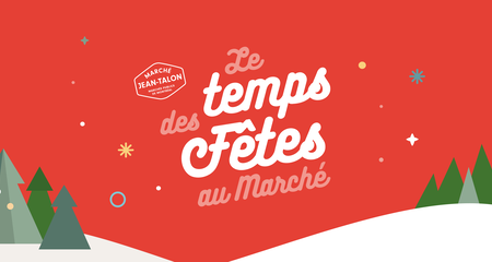 Affiche temps des Fêtes au Marché Jean-Talon