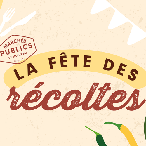 La Fête des récoltes au Marché Jean-Talon
